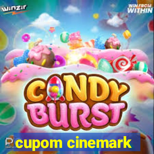 cupom cinemark